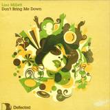Lisa Millet - Don't Bring Me Down