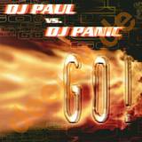Dj Paul Vs. Dj Panic - Go