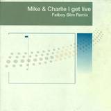 Mike & Charlie - I Get Live *remix*