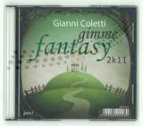 Gianni Coletti - Gimme Fantasy 2011