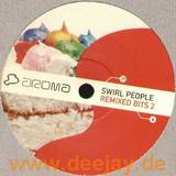 Swirl People - Remixed Bits *2*