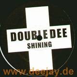 Double Dee - Shining