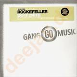 Rockefeller - Do It 2 Nite *rmxs*