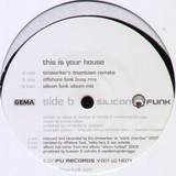 Silicon Funk - This Is Your House