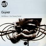 Guyver - Persistence