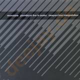 Monolake / Sleeparchive - The Plumbicon Versions 1