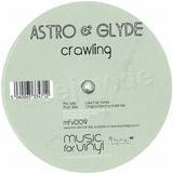 Astro & Glyde - Crawling