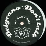 Belgrano - Don't Talk