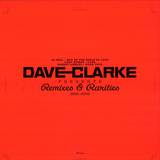 Dave Clarke - *1* Remixes & Rarities 1992-20