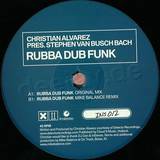 Christian Alvarez Pres. Stephe - Rubba Dub Funk