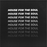 Various - House For The Soul