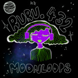 RURU.432 - MOON LOOPS