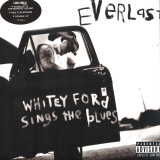 EVERLAST - WHITEY FORD SINGS THE BLUES LP 2x12"