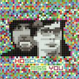 Hoscho - Miss You