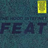 The Hood Internet - Feat
