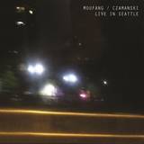 Moufang / Czamanski - Live In Seattle (2 Cd Full Length)