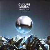 Culture Shock - Have It All / Pandemic