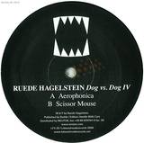 Ruede Hagelstein - Dog Vs Dog Part Iv
