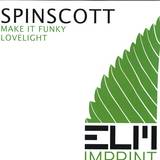 Spinscott - Love Light / Make It Funky