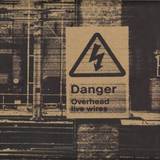 Cabarete Groove - Danger. Overhead Live Wires (2x12")