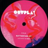 Fouk - Butterfunk Ep