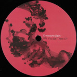 Christophe Salin - Will You Be There EP