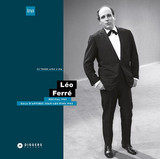 Léo Ferré - Recital À La Maison De La Radio 1961 / Gala Antibes Juan Les Pins 1961