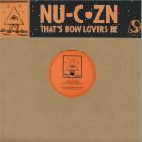 Nu-C·Zn - That's How Lovers Be
