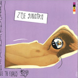 Kyoto / Zoe Sinatra - Venetian Blinds / Mais Qu'Est-Ce Que Tu Fumes