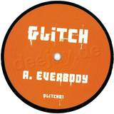 Glitch - Everybody Milk