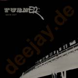 Turner - Been Out