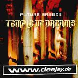Future Breeze - Temple Of Dreams
