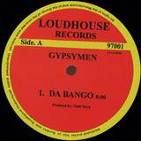 Gypsy Men - Da Bango / Da Latin