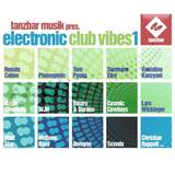 Tanzbar Musik Pres. - Electronic Club Vibes Vol.1