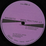 Magnetic - Bass Fracture