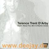 Terence Trent D'arby - Sayin' About You