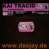 Kai Tracid - Conscious *rmx*