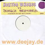Hoxton Whores - You Are In My Hut Now