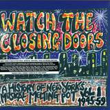 Watch The Closing Doors - Watch The Closing Doors