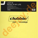 Lazy M - Music Is My Life