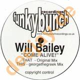Will Bailey - Come Alive