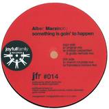 Albert Marzinotto - Something Is Goinf To Happen