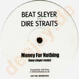 Beat Sleyer Vs. Dire Straits - Money For Nothing