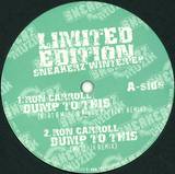 Ron Carroll / Eddie Thoneick - Bump To Dis 2009 / Wanna Freak
