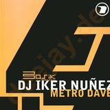 Iker Nunez & Metro Dave - Basik