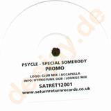 Psycle - Special Somebody