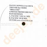 Danny Howells - Breathe *d&b Remixes*
