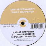 Dsp Speedwagon - What Happen