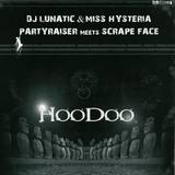 Dj Lunatic & Miss Hysteria - Hoodoo