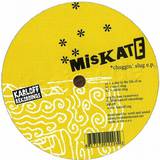 Miskate - Chuggin Slug Ep